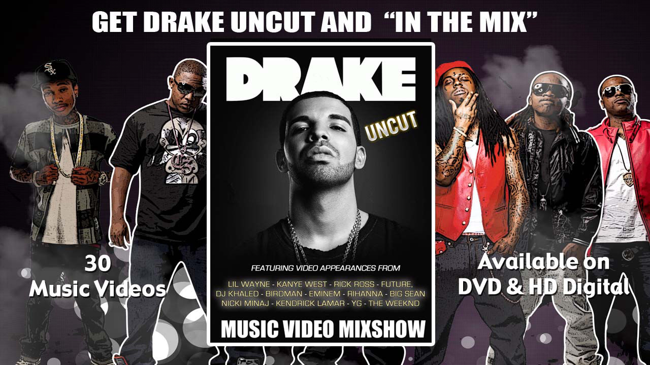 Drake Music Video Mixshow