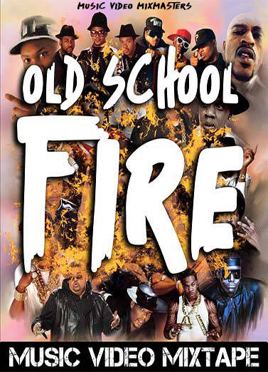 Old School Fire Music Video Mixtape - DVD