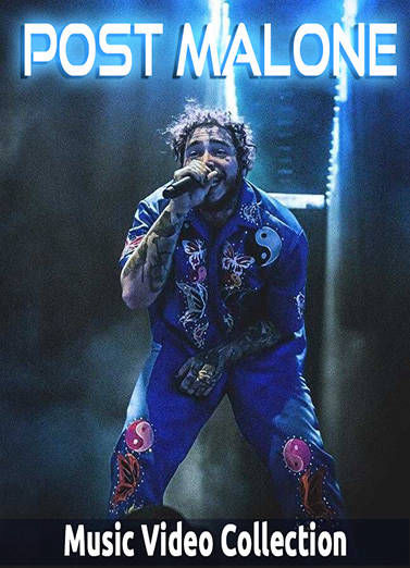Post Malone Music Video Collection